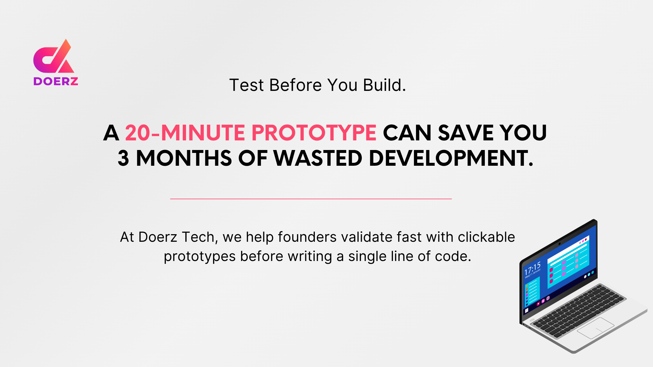 Build a Minimum Viable Product (MVP)