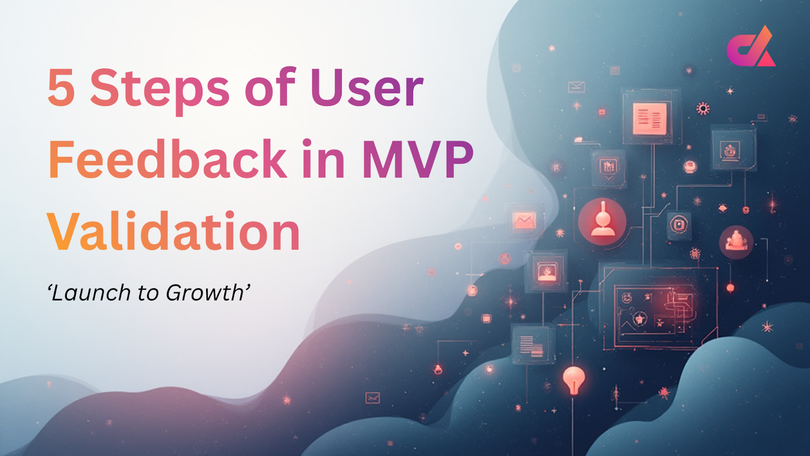 User Feedback in MVP