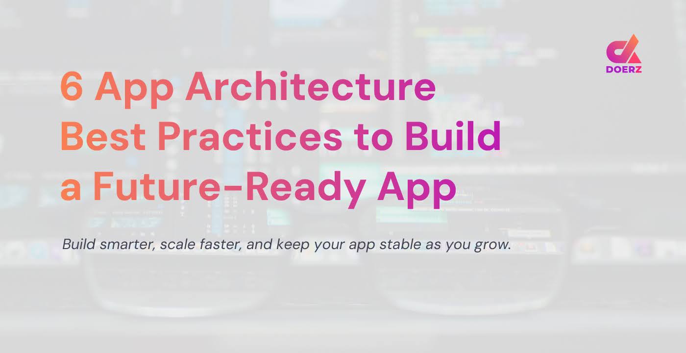 App Architecture Best Practices