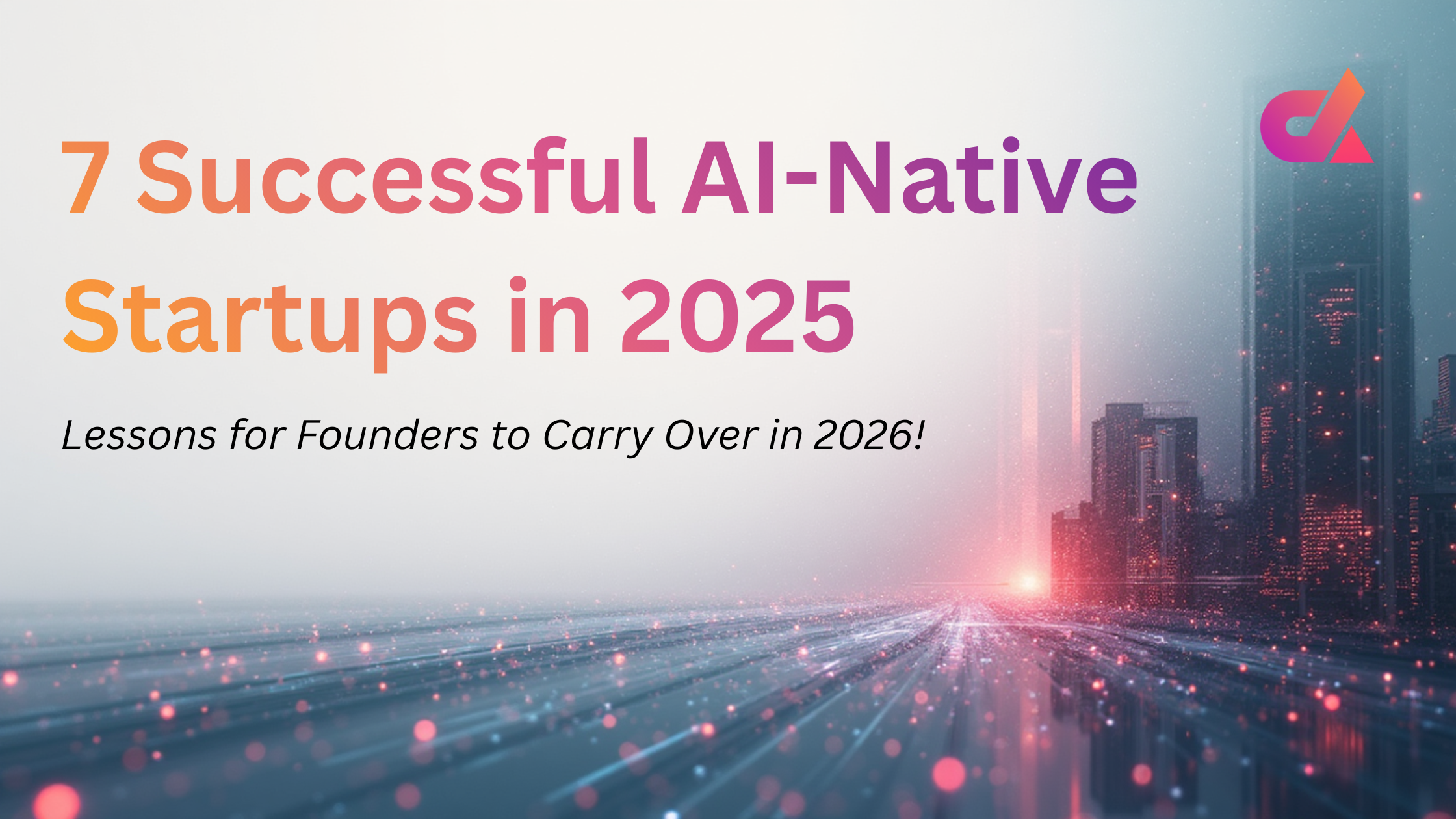 AI-Native Startups