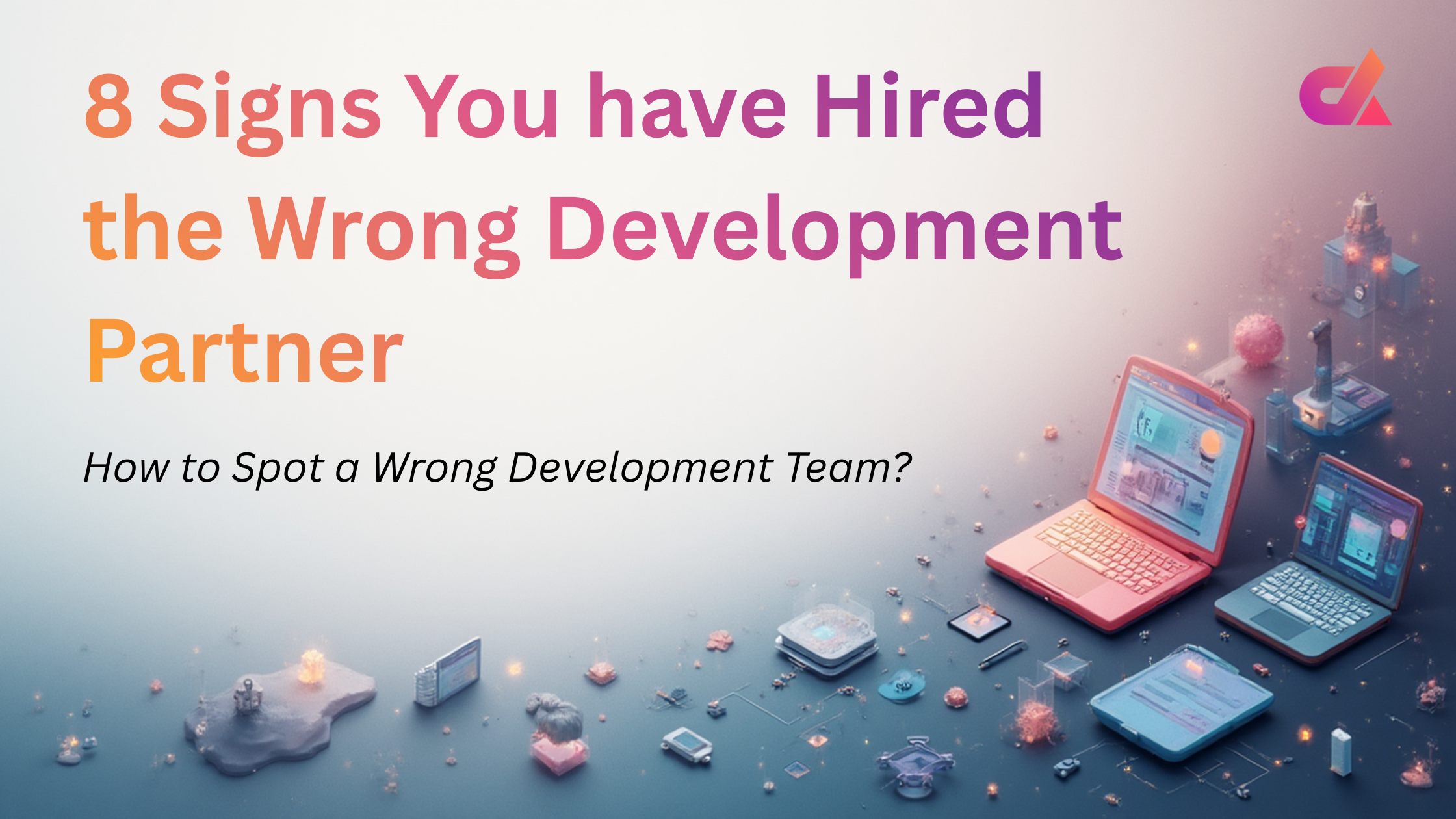 Bad Development Partner